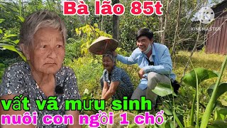 Download Lagu Bà lão 85t nuôi con ngồi một chỗ bữa cháo bữa rau sống qua ngày. Thiện Tâm  MP3