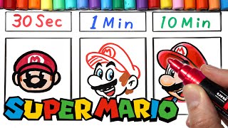 Drawing Mario In 30Sec.1Min.10Min