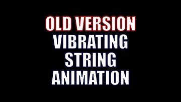 Quantum Chemistry 2.3 - Vibrating String Animation (Old Version)