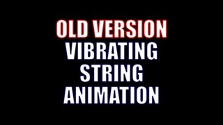Quantum Chemistry 2.3 - Vibrating String Animation (Old Version)