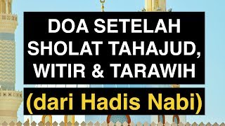 Doa Setelah Sholat Tahajud Sholat Witir Dan Sholat Tarawih Sesuai Sunnah Ada Artinya Youtube