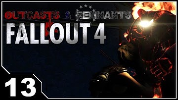 Fallout: Outcasts and Remnants - EP13
