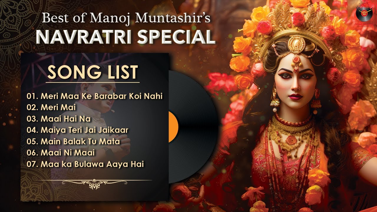 Best of Manoj Muntashirs Navratri Special  Navratri Songs  Hit Songs  Live