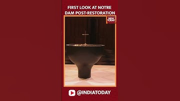 First Look Inside The Restored Notre Dame As It Reopens 5 years After A Devastating Fire