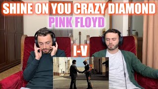 PINK FLOYD - SHINE ON YOU CRAZY DIAMOND (I-V) | Musical Perfection | FIRST TIME REACTION