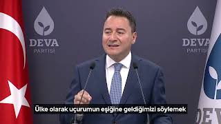 Ali Babacan: “İflas çukuruna düşmemiz an meselesi. Derhal aklınızı başınıza toplayın.'