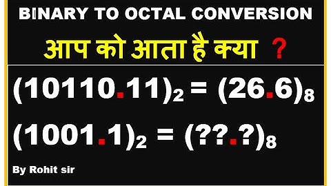 Binary to Octal Conversion (With dot) in Hindi