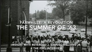 Farmville, Virginia and the Summer of 1963: Insight with Reverend J. Samuel Williams Jr. [FULL]