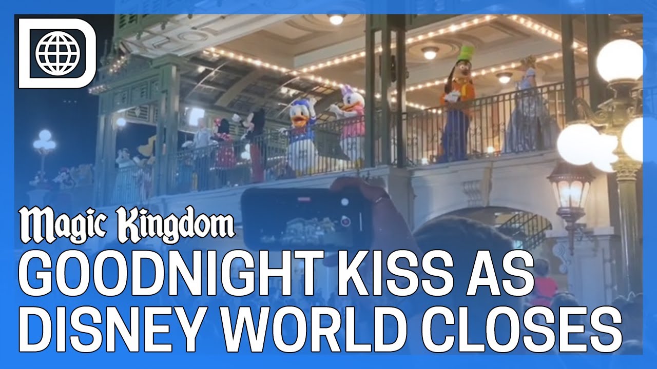 Goodnight Kiss as Disney World Closes - Magic Kingdom