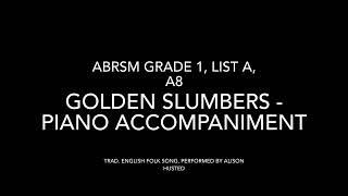 Golden Slumbers, piano accompaniment - ABRSM Grade 1 Singing, List A, A8