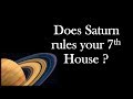 Does Saturn Rules Your 7th House? Cancer & Leo Ascendant in Astrology