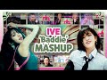 IVE &quot;Baddie&quot; Reaction Mashup