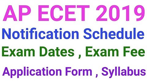 AP ECET 2019 |AP ECET 2019 Notification, Exam Dates , Application Form, Syllabus