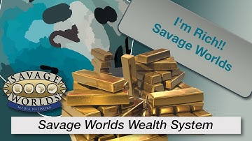 TT Ep 138 Using Savage Worlds Wealth System -- Including a SWAG Product.
