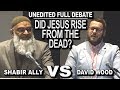 Did Jesus Rise From The Dead? Shabir Ally Vs David Wood Unedited Full Debate + Q & A