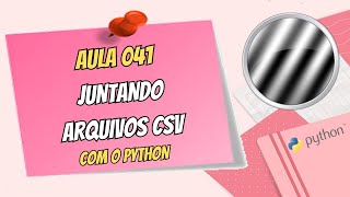 PsychoPy – Lesson 041 | Joining CSV Files with Python