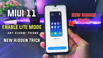 MIUI 11 Finally Lite Mode Enabled | New Trick | Lite Mode Enable Any Xiaomi Phone