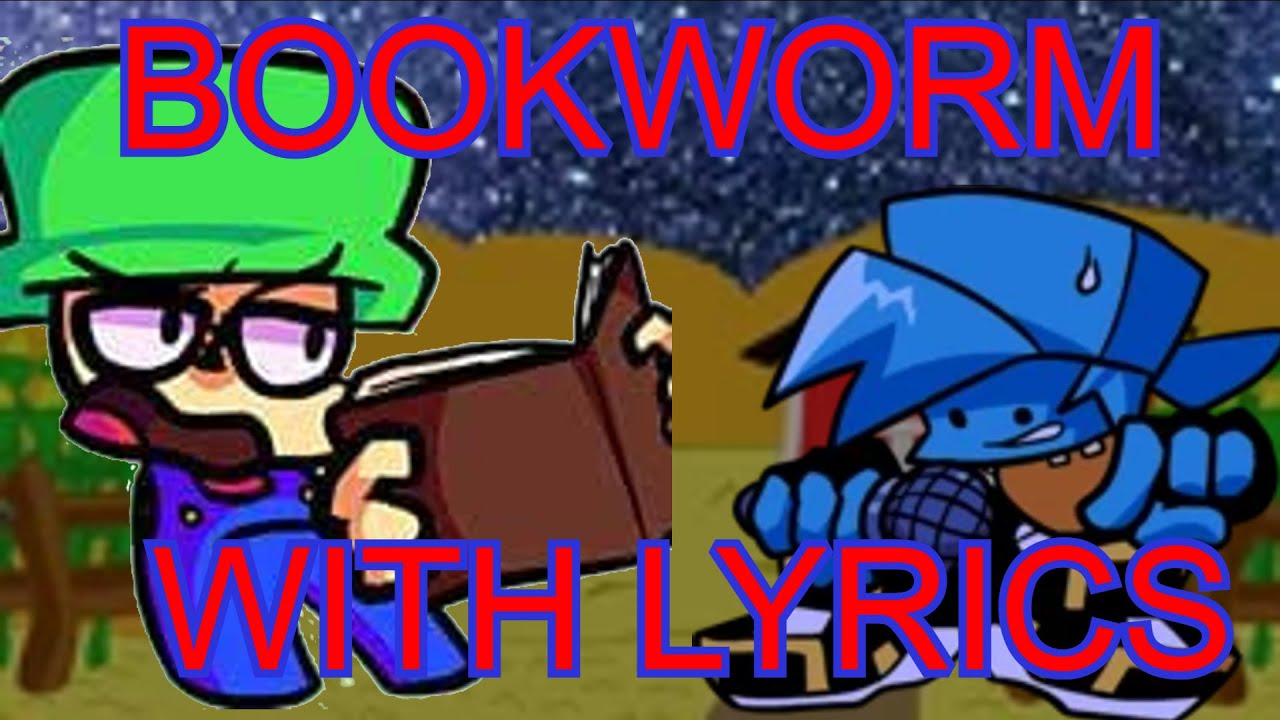 FNF Bookworm with LYRICS (What I hear) FNF vs Dave and bambi: Golden ...