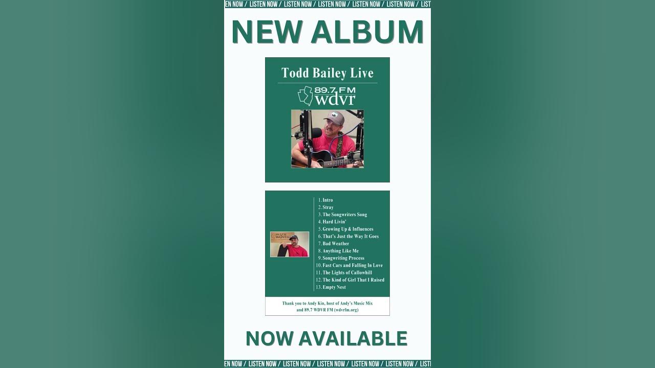 New album todd bailey live 89 7 wdvr fm youtube