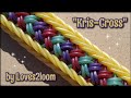 &quot;Kris-Cross&quot; Rainbow Loom Bracelet Tutorial (2 bars wide)