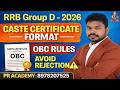 RRB Caste Certificate Format | OBC Certificate Rules Explained | Complete Guide for Railway Exams |