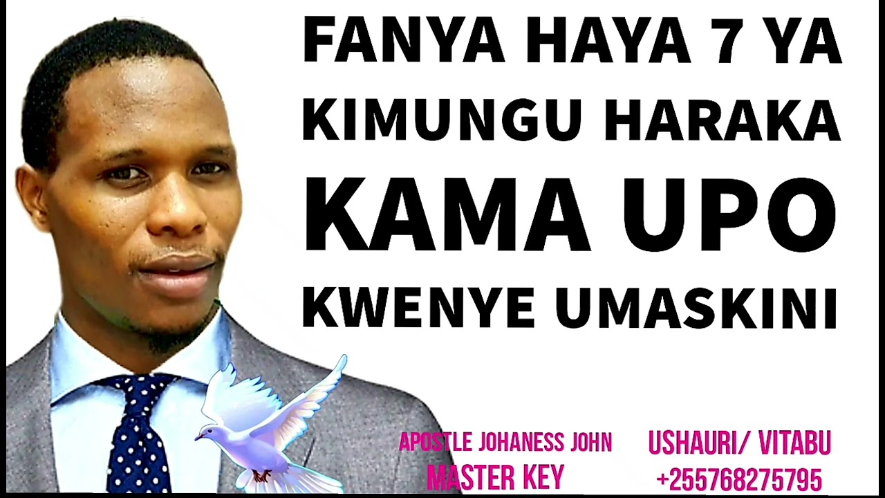 Fanya haya 7 ya kimungu haraka kama upo kwenye umaskini   Apostle Johaness John