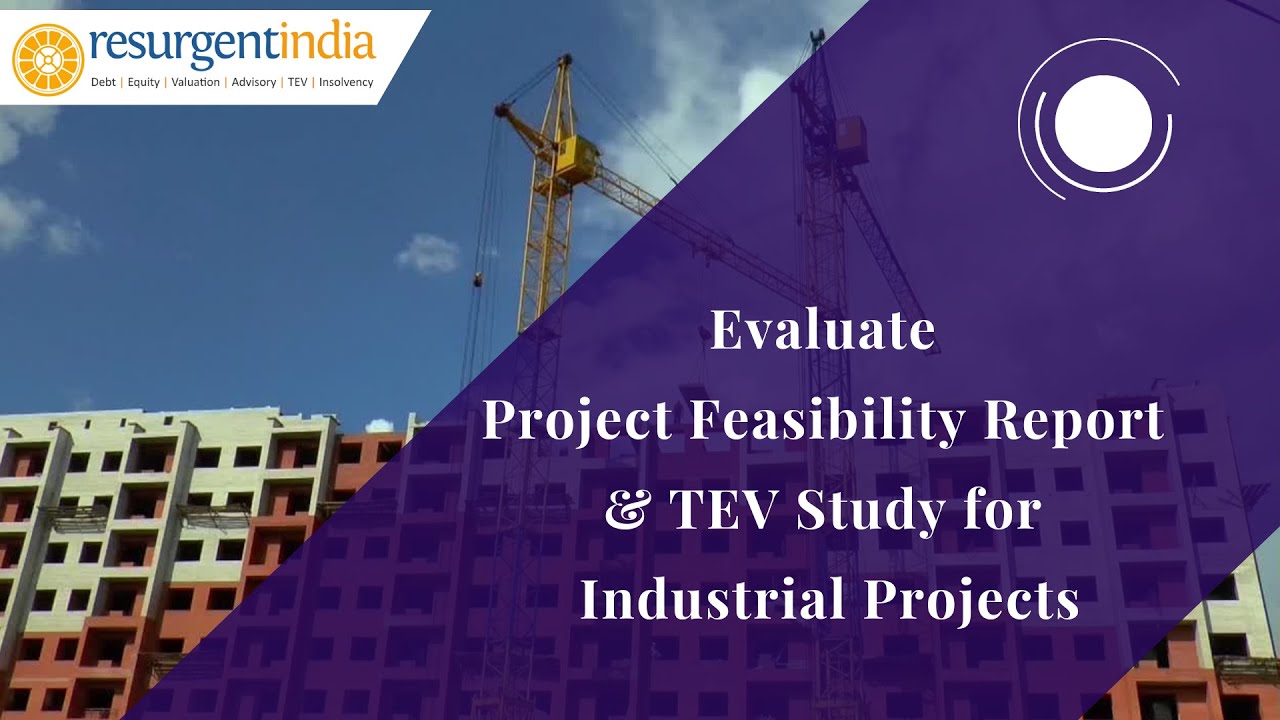 Evaluate Project Feasibility Report for Industrial Projects. - YouTube
