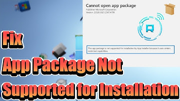 Fix App Package Not Supported for Installation In Windows 11