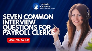 Payroll Clerk Interview Questions and Answers in 2024