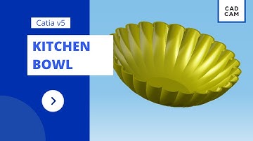 CATIA v5 TUTORIAL BEGINNER / KITCHEN BOWL /PART DESIGN