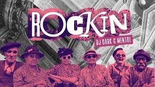 Смотреть клип Dj Dark & Mentol - Rockin