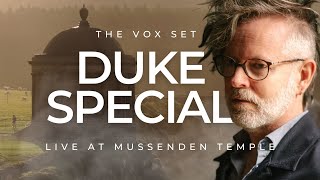 The Vox Set presents Duke Special at Mussenden Temple