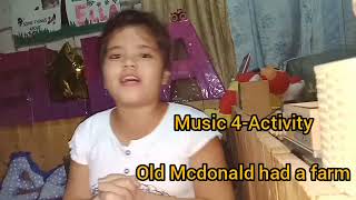 Music 4-Activity... Performance task.... Old Mcdonald had a Farm