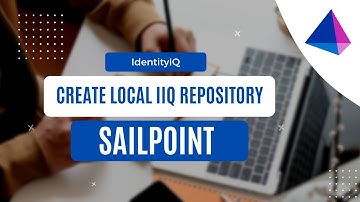 Create Local IIQ Repository | SailPoint | IAM