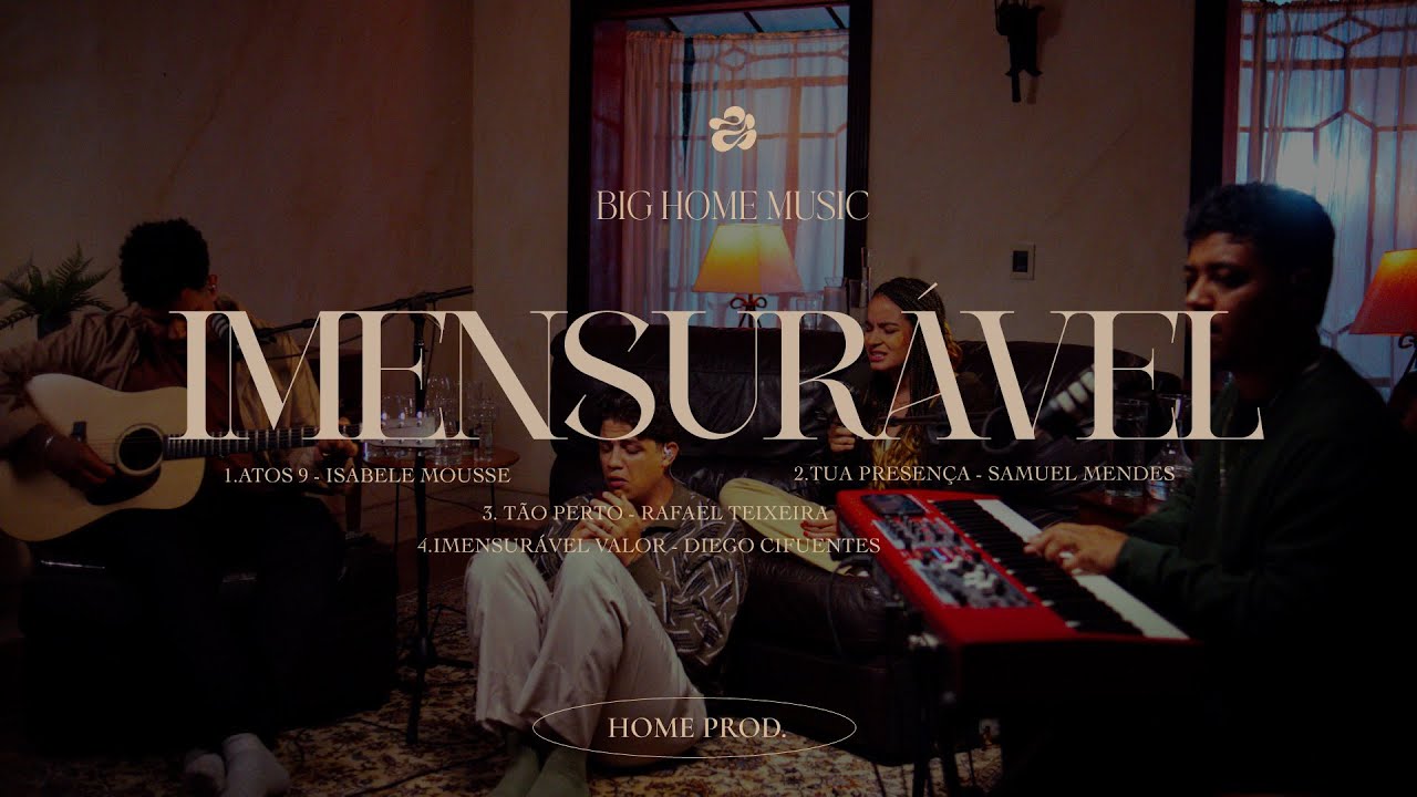 IMENSURÁVEL -  BIG HOME MUSIC