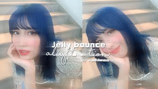 jelly bounce // Alight Motion Tutorials