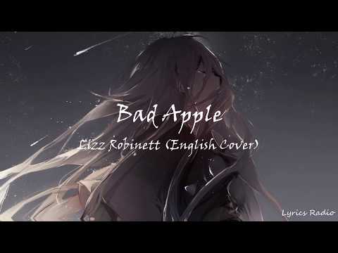 Lời Bài Hát Bad Apple - Bad Apple／ Lizz Robinett (English Cover) | Lyrics/Lyric Video [English]