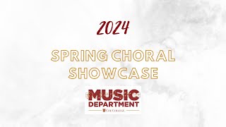2024 Spring Choral Showcase