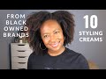 10 Styling Creams from Black Owned Brands | Buy Black Series - Natural Hair