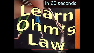 Learn Ohm's Law in 60 seconds