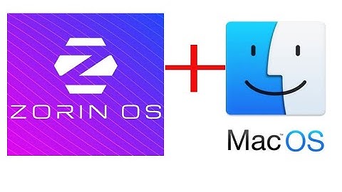 How to make Zorin OS look like MacOS without the pro version !