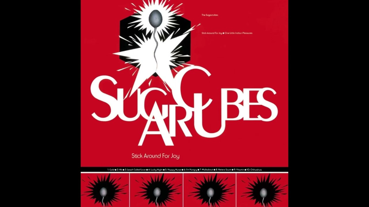 the sugarcubes : stick around for joy (1992) - YouTube