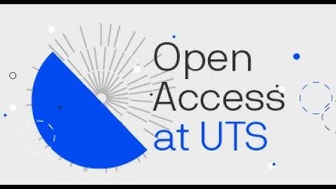Open Access at UTS: Unlocking Knowledge for Social Justice