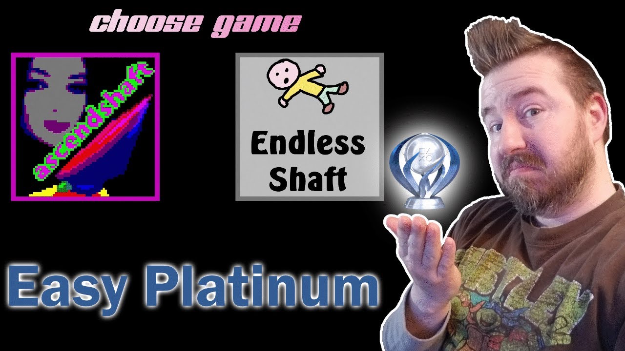 Easy Platinum Trophy PS4! - Ascendshaft and Endless Shaft