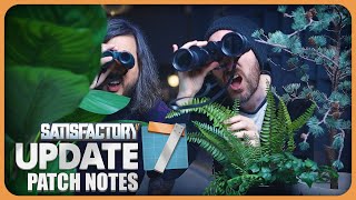 Satisfactory Update 7 OUT NOW // Patch Notes [CC]