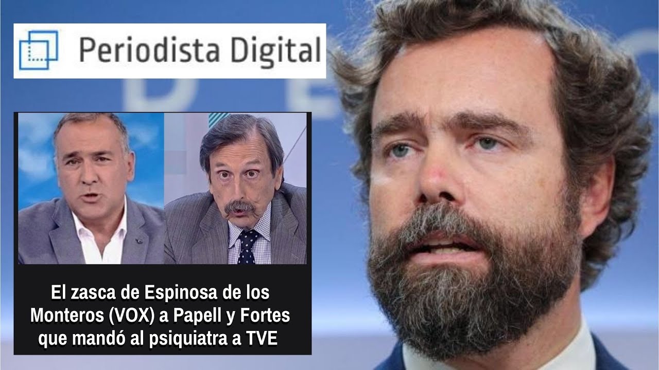 El zasca de Espinosa de los Monteros (VOX) a Papell y Fortes que mandó ...