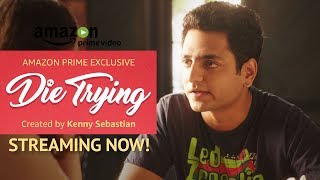 Video thumbnail of "It's Not Love, It's Hanging Out - Die Trying : STREAMING NOW - Kenny Sebastian"