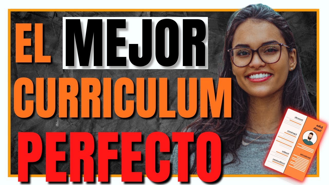 TENER EL CV PERFECTO 😎 Como hacer un buen curriculum vitae
