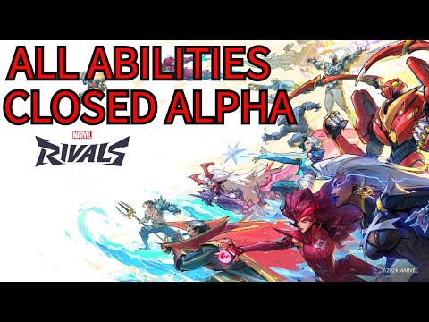 Marvel Rivals - All Character Abilities - Closed Alpha. ALL Super Heroes and Super Villains