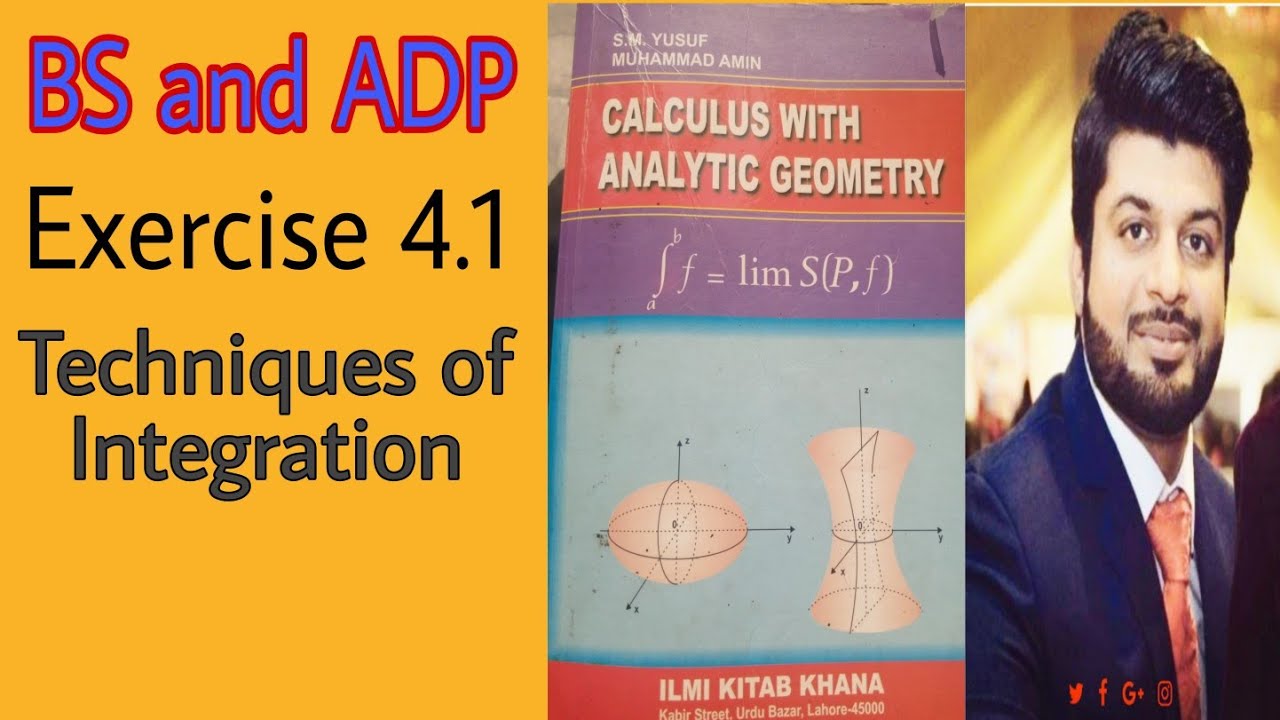 Yosuf Math Calculus by S.M Yusuf, Ch 4, Exercise 4.1 complete - YouTube